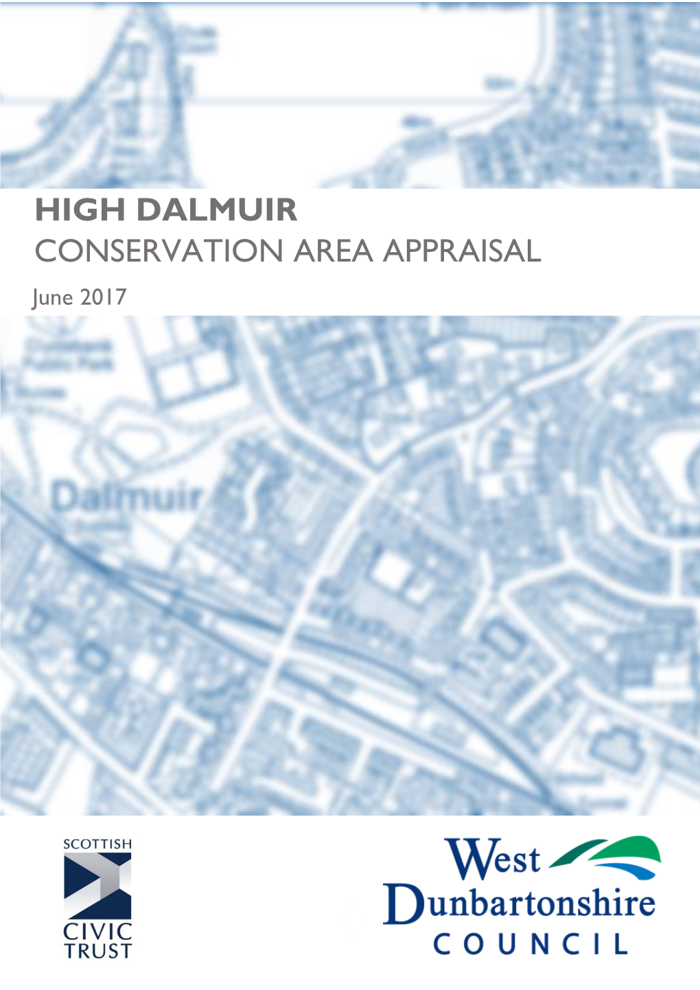 HIGH DALMUIR CONSERVATION AREA APPRAISAL June 2017