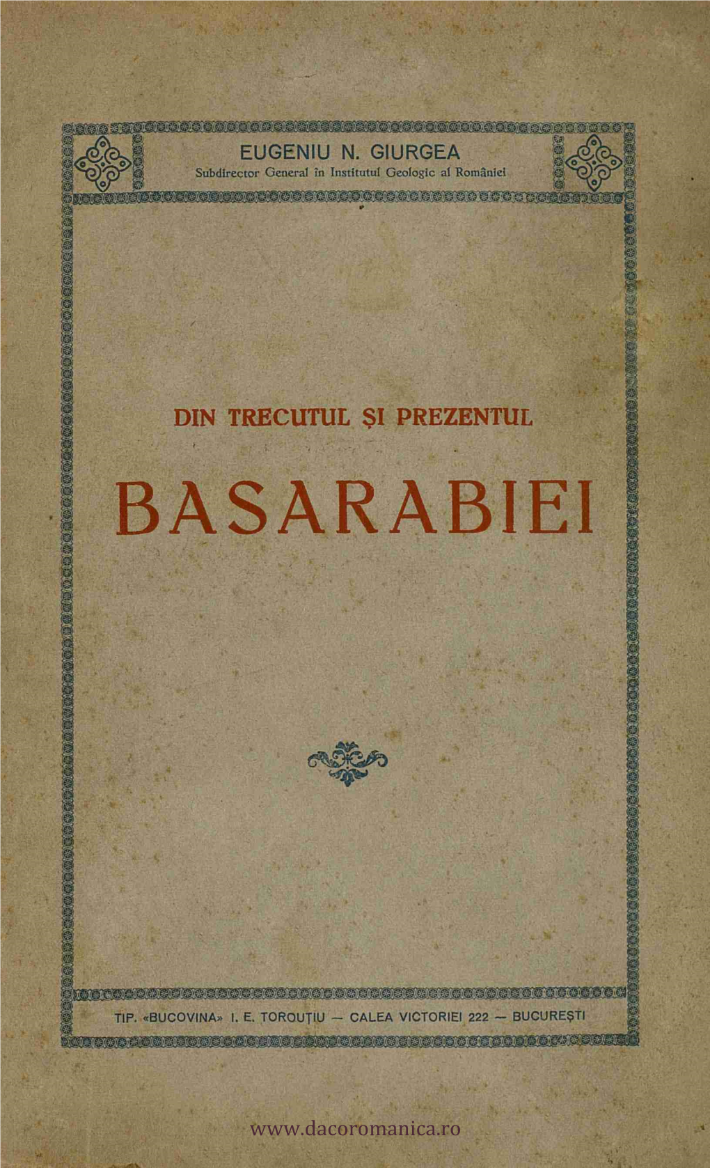 Giurgea Eugeniu E. Din Trecutul Și Prezentul Basarabiei. 1928