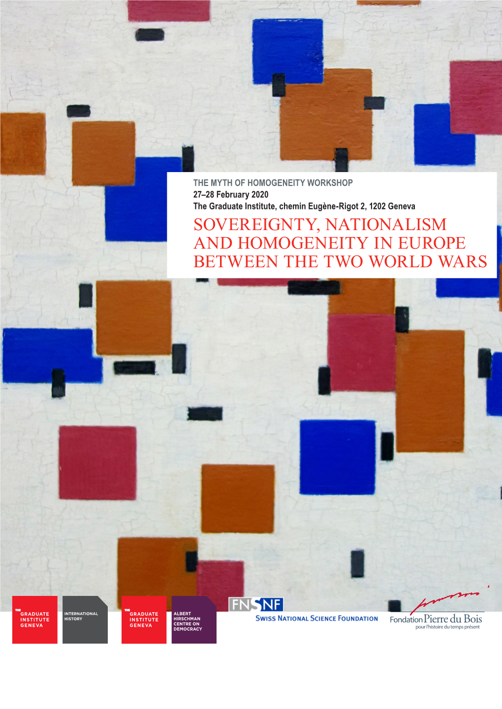 Sovereignty, Nationalism and Homogeneity in Europe Between the Two World Wars