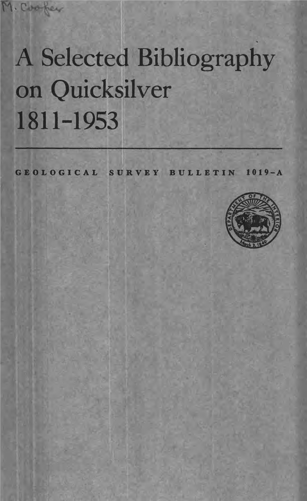 A Selected Bibliography on Quicksilver 1811-1953