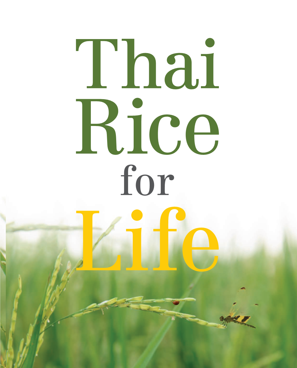 หนังสืออัตลักษณ์ข้าวไทย Thai Rice for Life