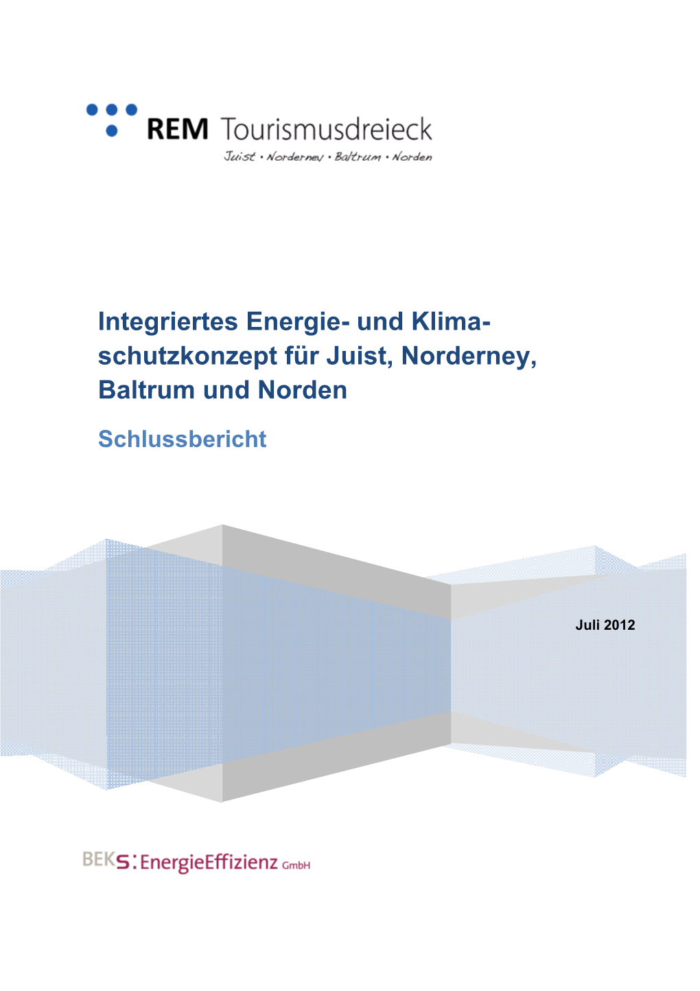 Und Klima- Schutzkonzept Für Juist, Norderney, Baltrum Und Norden