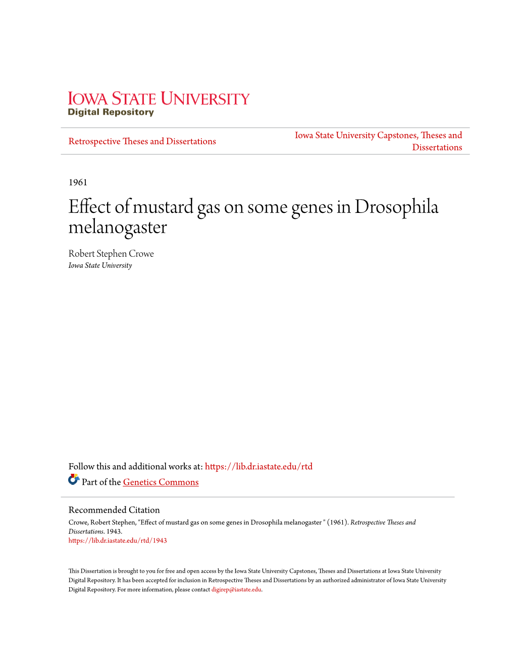 Effect of Mustard Gas on Some Genes in Drosophila Melanogaster Robert Stephen Crowe Iowa State University