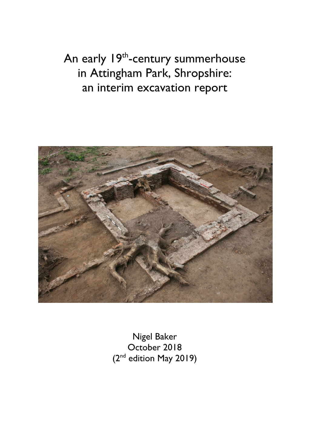 An Early 19Th-Century Summerhouse in Attingham Park, Shropshire: an Interim Excavation Report
