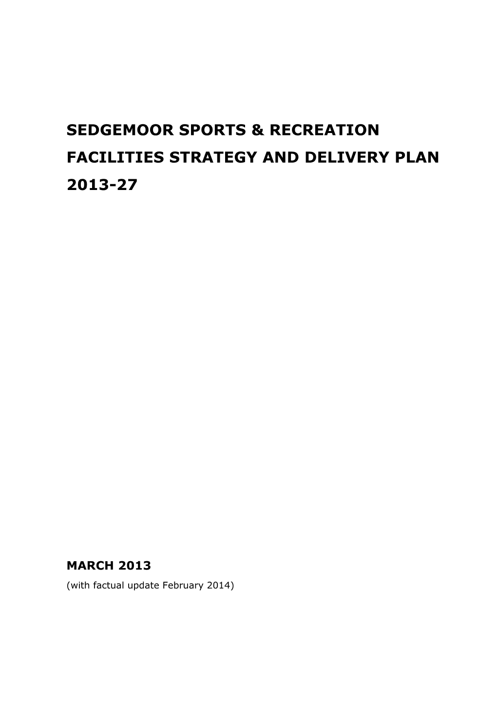 Sedgemoor Sports & Recreation Facilities Strategy and Delivery Plan 2013-27