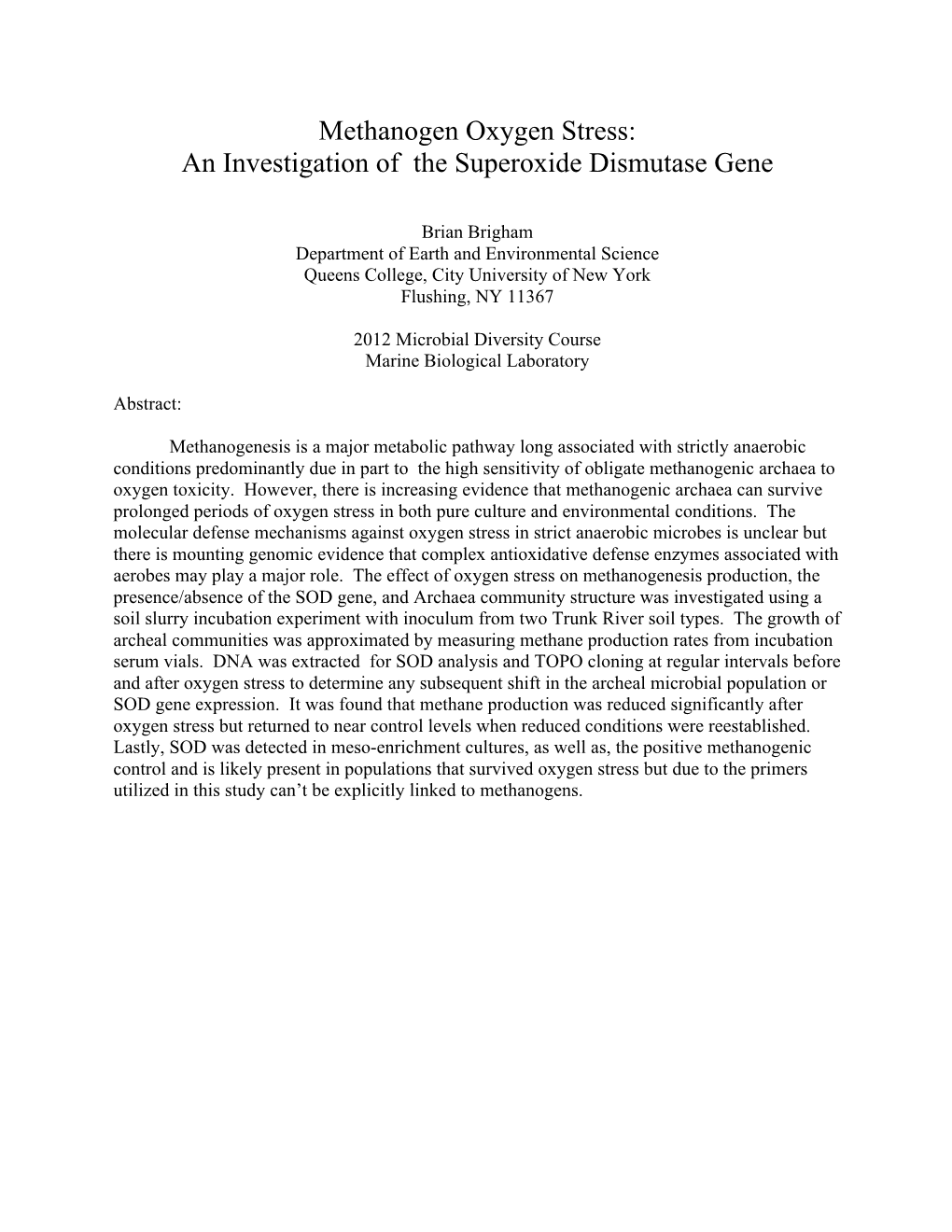 Methanogen Oxygen Stress: an Investigation of the Superoxide Dismutase Gene