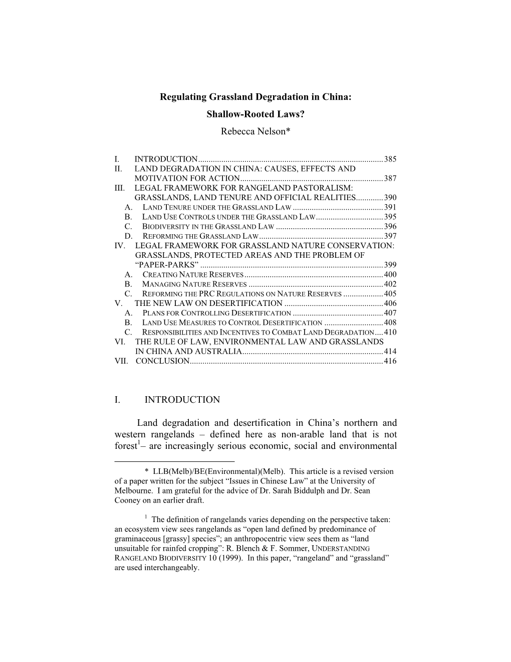 Regulating Grassland Degradation in China: Shallow-Rooted Laws? Rebecca Nelson*