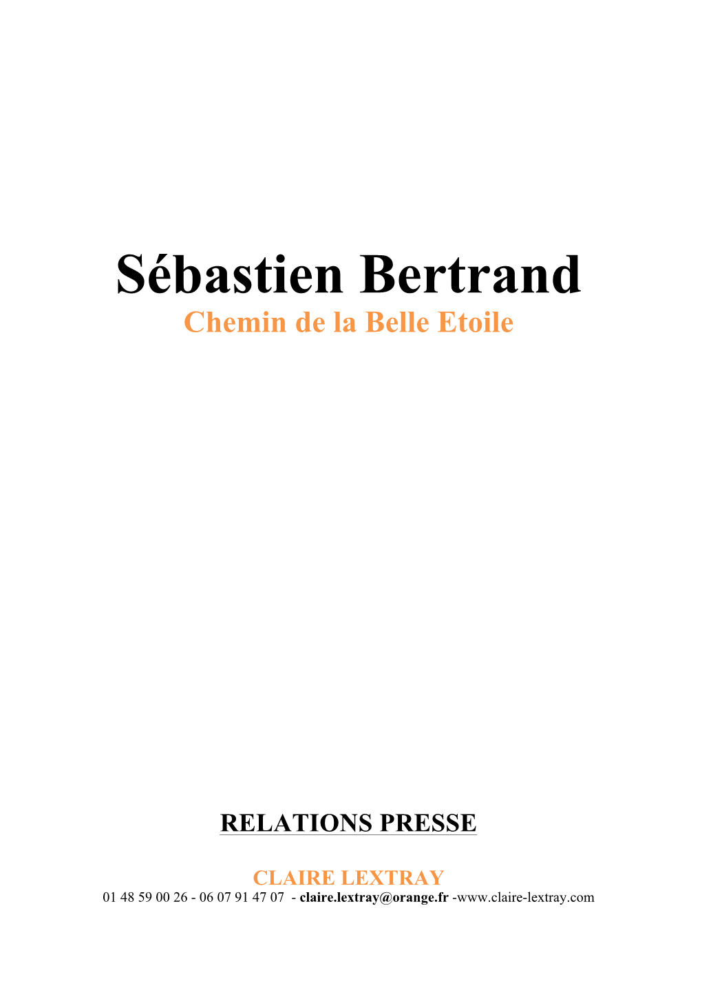 Revue De Presse Sébastien Bertrand