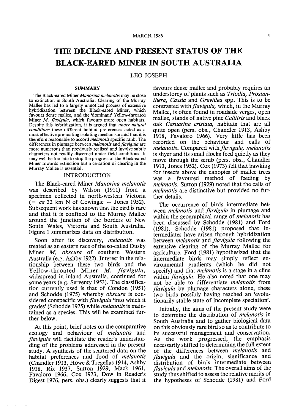 The Decline and Present Status of the Black-Eared Miner in South Australia Leo Joseph