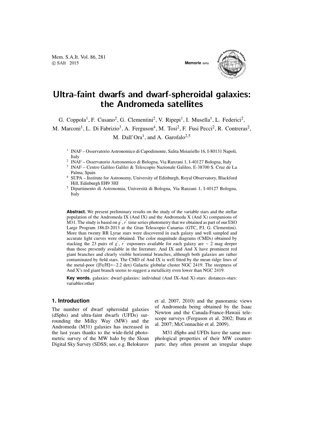 Ultra-Faint Dwarfs and Dwarf-Spheroidal Galaxies: the Andromeda Satellites