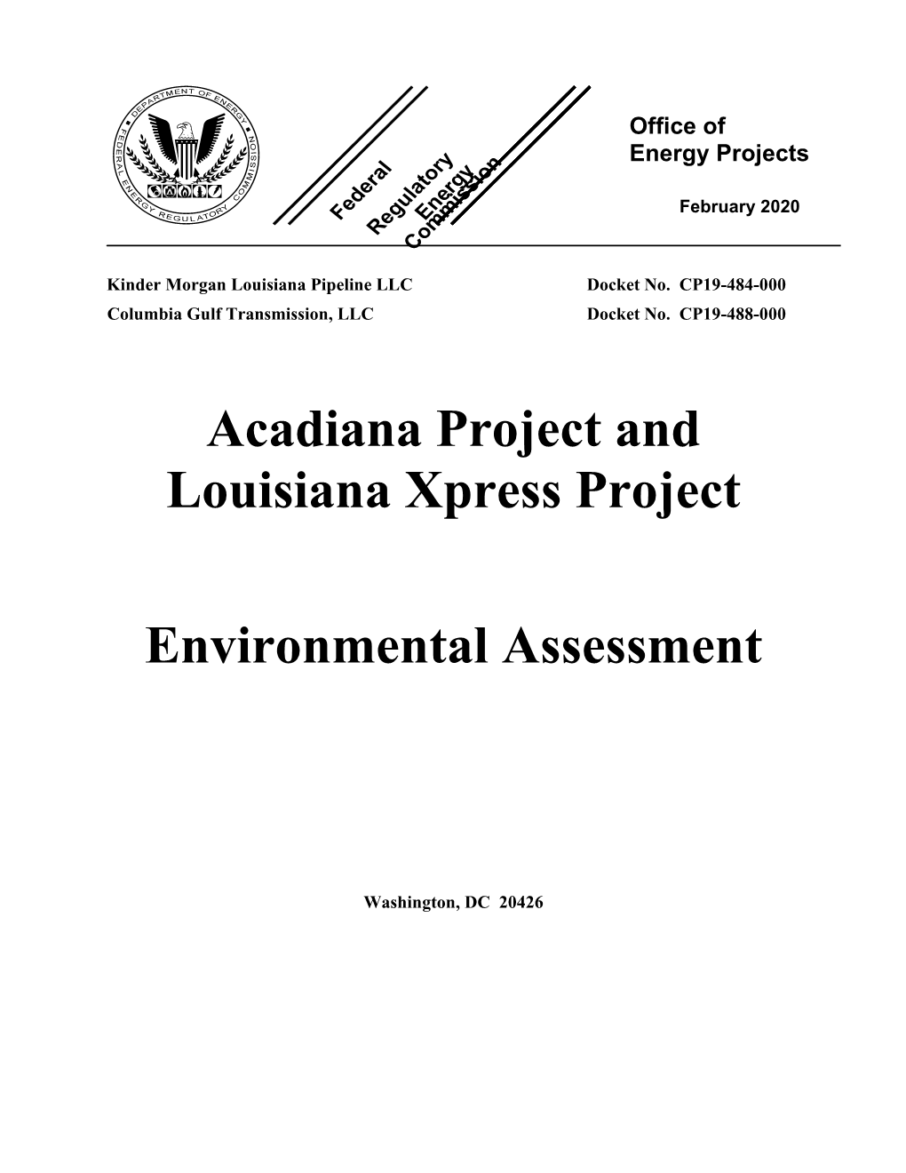 Acadiana Project and Louisiana Xpress Project