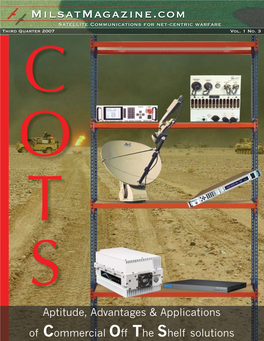 Milsatmagazine.Com Satellite Communications for Net-Centric Warfare Third Quarter 2007 Vol