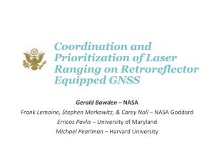 Coordination and Prioritization of Laser Ranging on Retroreflector Equipped GNSS