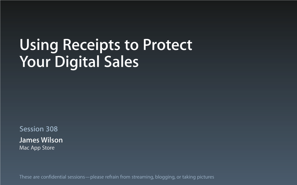 Using Receipts to Protect Your Digital Sales