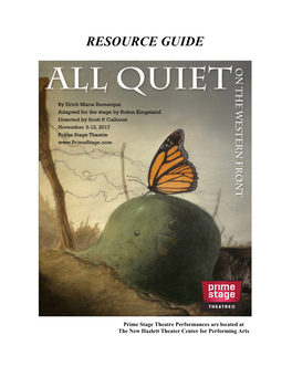 All Quiet on the Western Front by Robin Kingsland from the Novel by Erich Maria Remarque, Our First Exciting Production of the Season