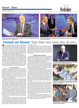 Farewell Jon Stewart: ‘Daily Show’ Host Leaves After 16 Years He Host of “The Daily Show with Jon Stewart” Used His Last Turn Any Information of Value