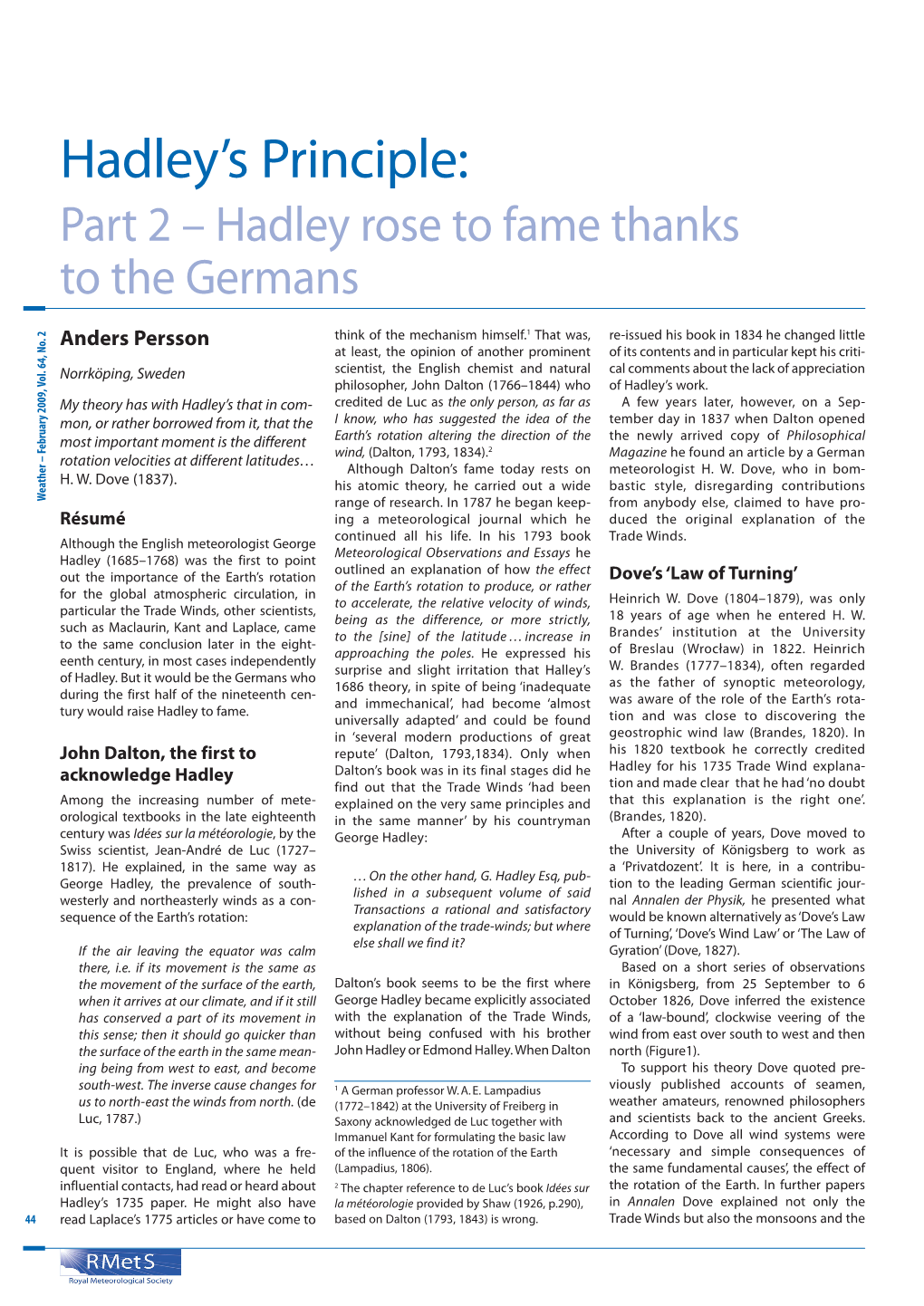 Hadley's Principle: Part 2