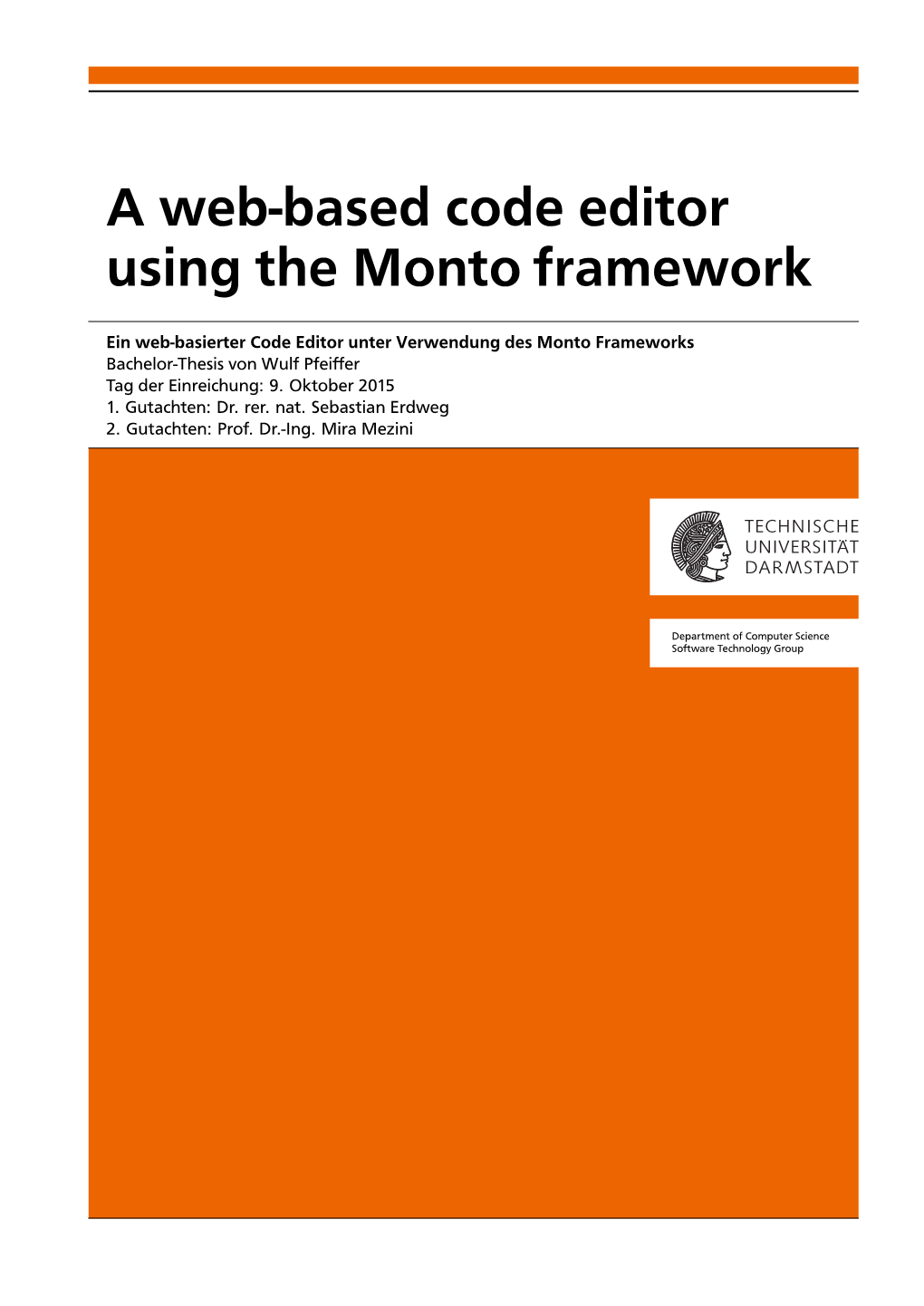 A Web-Based Code Editor Using the Monto Framework