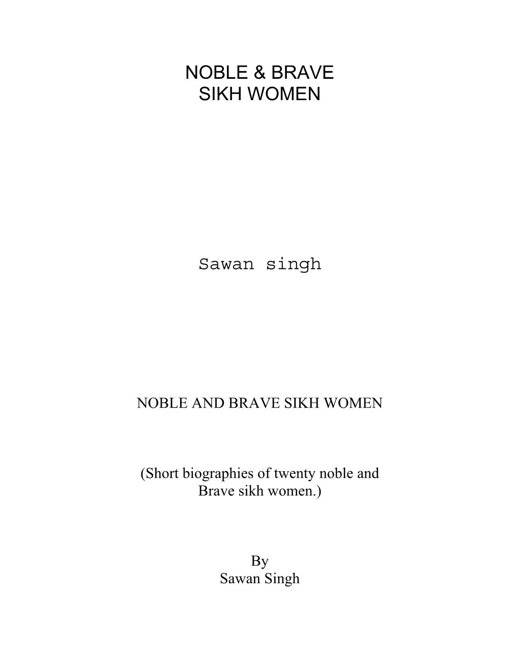 Noble and Brave Sikh Women