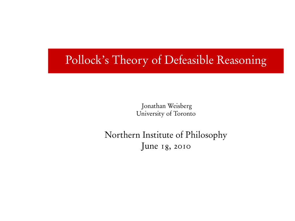 Pollock's Theory of Defeasible Reasoning