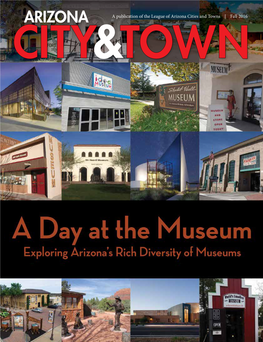 A Publication of the League of Arizona Cities and Towns | Fall 2016