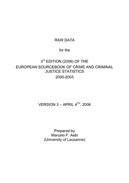 RAW DATA for the 3 EDITION (2006) of the EUROPEAN