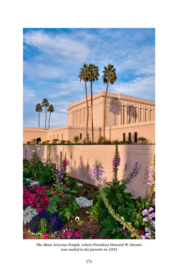 The Mesa Arizona Temple, Where President Howard W. Hunter Was Sealed to His Parents in 1953