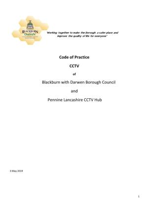 Code of Practice CCTV Blackburn with Darwen Borough Council And
