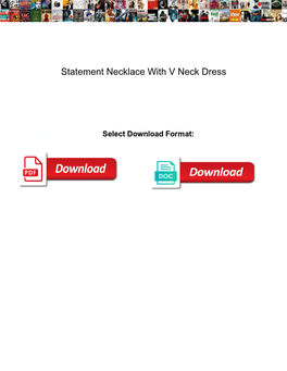 Statement Necklace with V Neck Dress