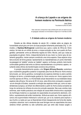 A Criança Do Lapedo E As Origens Do Homem Moderno Na Península Ibérica João Zilhão Faculdade De Letras De Lisboa