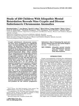 Study of 250 Children with Idiopathic Mental Retardation Reveals Nine Cryptic and Diverse Subtelomeric Chromosome Anomalies