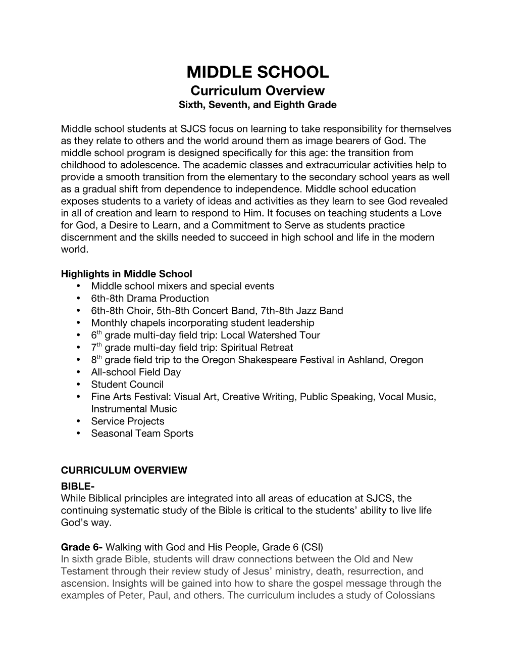 MIDDLE SCHOOL Curriculum Overview Sixth, Seventh, and Eighth Grade