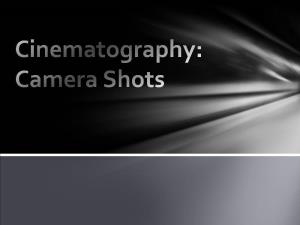Camera Shots