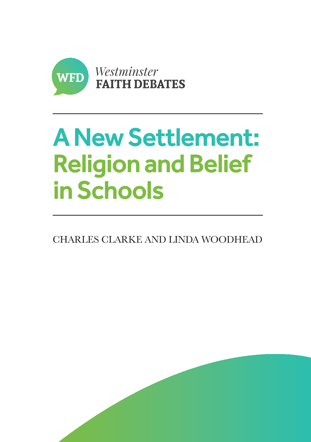 A New Settlement: Religion and Belief in Schools