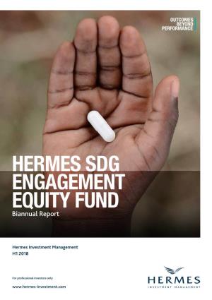 HERMES SDG ENGAGEMENT EQUITY FUND Biannual Report