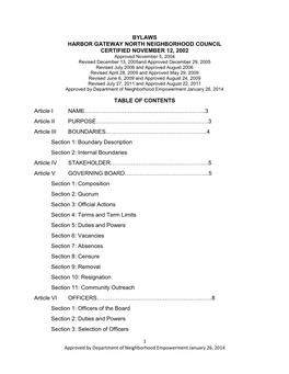 BYLAWS HARBOR GATEWAY NORTH NEIGHBORHOOD COUNCIL CERTIFIED NOVEMBER 12, 2002 TABLE of CONTENTS Article I NAME………………