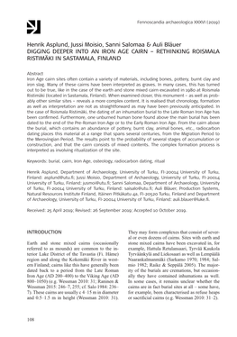 Henrik Asplund, Jussi Moisio, Sanni Salomaa & Auli Bläuer DIGGING DEEPER INTO an IRON AGE CAIRN – RETHINKING ROISMALA RISTIMÄKI in SASTAMALA, FINLAND