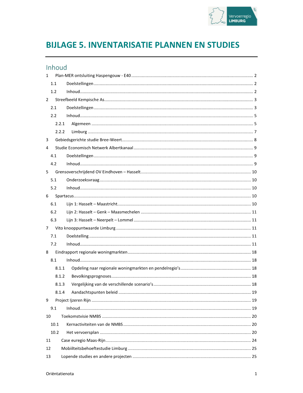 Bijlage 5. Inventarisatie Plannen En Studies