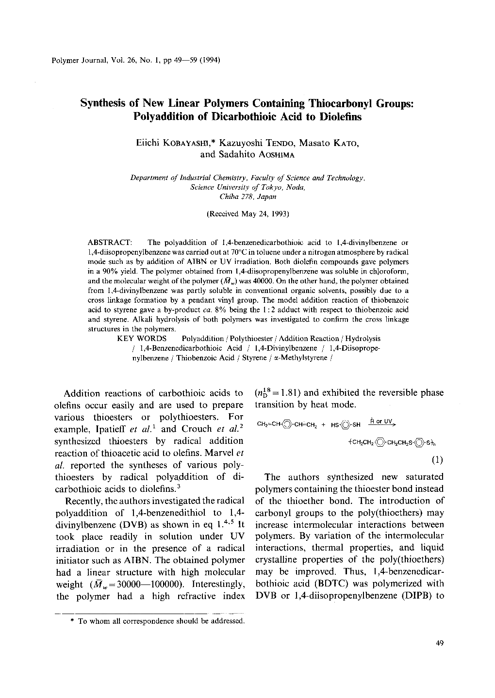 Synthesis of New Linear Polymers Containing Thiocarbonyl Groups: Polyaddition of Dicarbothioic Acid to Diolefins