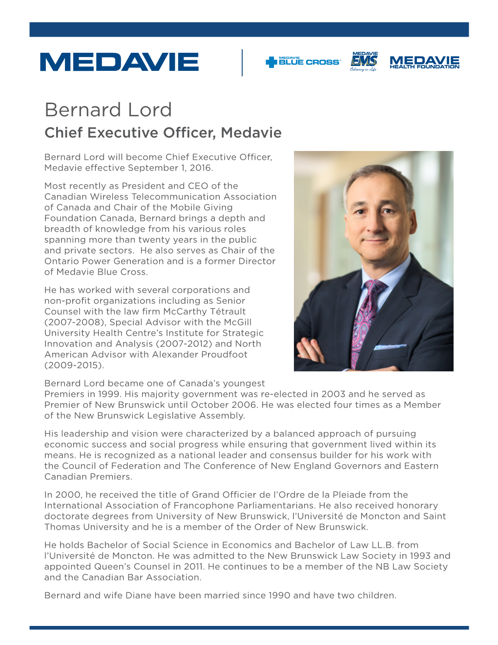 Bernard Lord Chief Executive Officer, Medavie