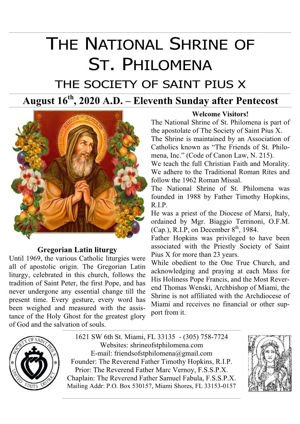 THE NATIONAL SHRINE of ST. PHILOMENA the SOCIETY of SAINT PIUS X August 16Th, 2020 A.D