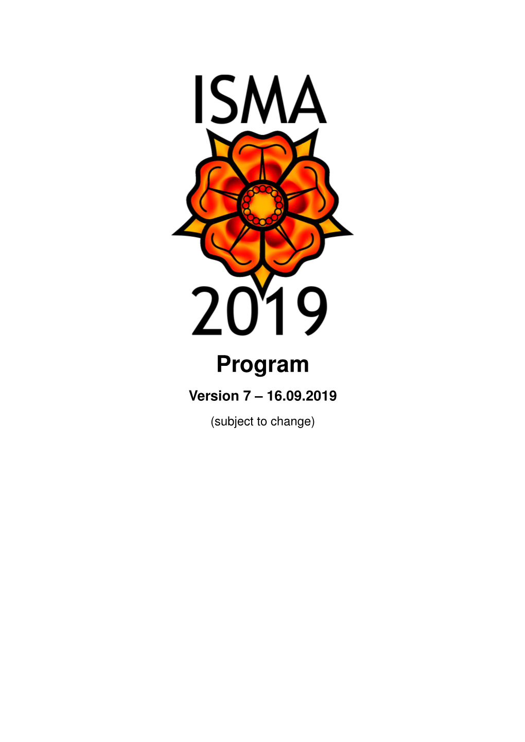 Program Version 7 – 16.09.2019 (Subject to Change) Contents