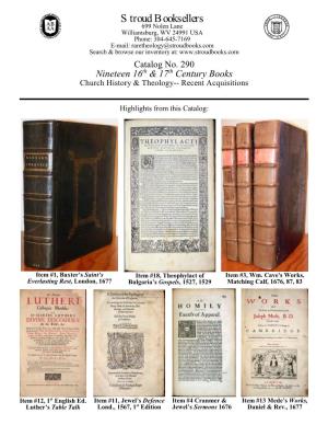 Catalog No. 290 Nineteen 16Th & 17Th Century Books Church History & Theology-- Recent Acquisitions