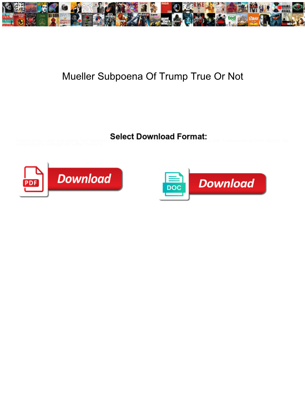 Mueller Subpoena of Trump True Or Not