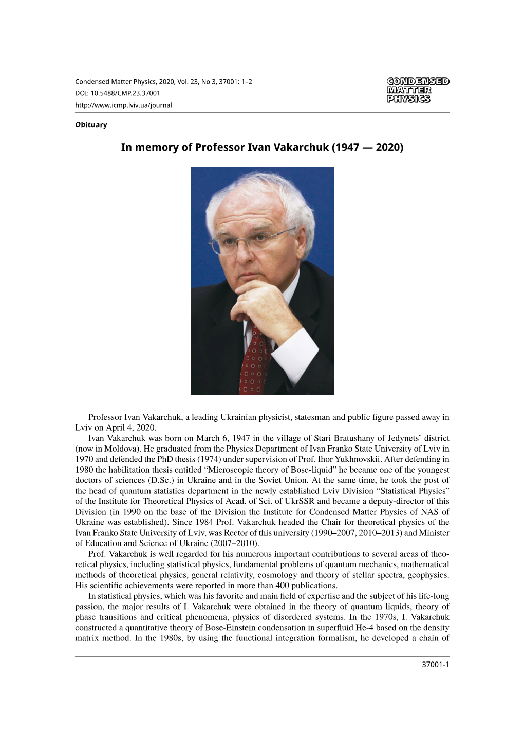 In Memory of Professor Ivan Vakarchuk (1947 — 2020)