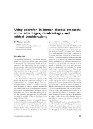 Using Zebrafish in Human Disease Research: Some Advantages, Disadvantages and Ethical Considerations