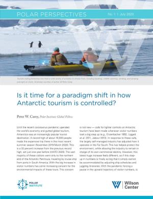 Is It Time for a Paradigm Shift in How Antarctic Tourism Is Controlled?