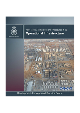 Operational Infrastructure (Second Edition) Including JTTP 4-05.1, .2 and .3