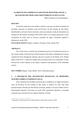 AS ORIGENS DO COMÉRCIO NA REGIÃO DE FRONTEIRA OESTE: a REALIDADE DOS MERCADOS FRONTEIRIÇOS NO SÉCULO XIX Márcio Adriano De Lima Rodrigues 1