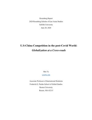 U.S-China Competition in the Post-Covid World: Globalization at a Cross-Roads